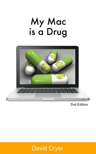 Download My Mac is a Drug (2nd Edition) Download My Mac is a Drug (2nd Edition)