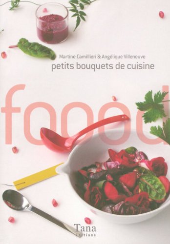 Download PETITS BOUQUETS DE CUISINE Download PETITS BOUQUETS DE CUISINE