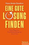 Image de Eine gute Lösung finden: Neue Wege der Konfliktbewältigung durch Zen