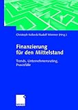 Image de Finanzierung für den Mittelstand. Trends, Unternehmensrating, Praxisfälle