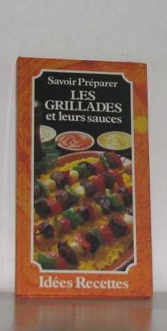 Savoir preparer les grillades et leur sauces gratuit Savoir preparer les grillades et leur sauces gratuit
