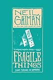 Image de Fragile Things: Short Fictions and Wonders