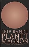 'Planet Magnon: Roman' von Leif Randt