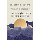 Ancient Secrets of a Master Healer