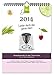 Thermomix Rezeptkalender 2014: Lecker durch das ganze Jahr! by