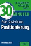 30 Minuten Positionierung by