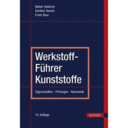 [PDF] Download Werkstoff-Führer Kunststoffe: Eigenschaften - Prüfungen - Kennwerte Kostenlos
