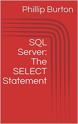 SQL Server 101 Part 1: The SELECT Statement (English Edition)