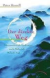 Der direkte Weg: Transzendentale Meditation nach Maharishi Yogi by Peter Russell
