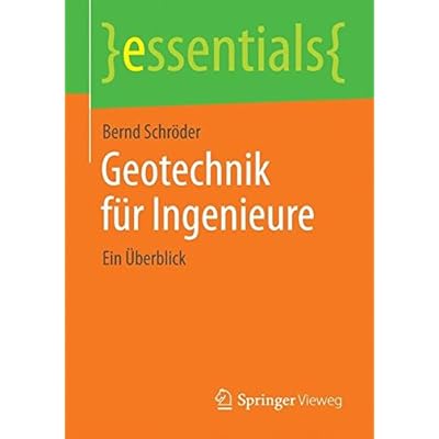 [PDF] Download Geotechnik für Ingenieure (essentials) Kostenlos