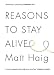 Produktbild Reasons to Stay Alive