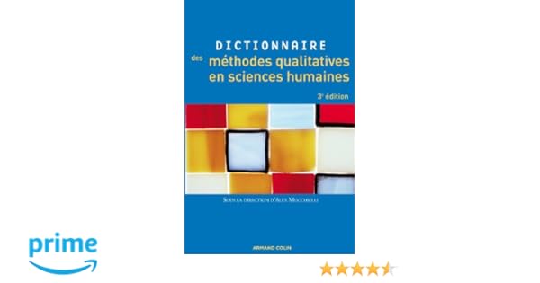 Ouvrages De Référence Dictionnaire Des Méthodes Qualitatives - 