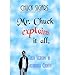 Produktbild Mr. Chuck Explains It All: Four Seasons in Snohomish County by Chuck Sigars (2008-12-18)