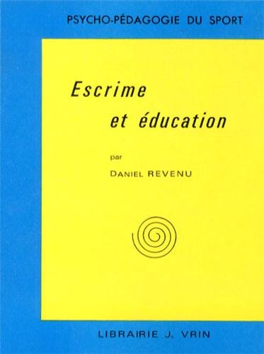 Escrime et éducation francais Escrime et éducation francais