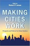 Image de Making Cities Work: Prospects and Policies for Urban America