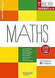 Image de Ressources et pratiques Maths 1re Bac Pro Industriel (A et B) - Livre élève - Ed. 2014