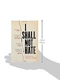 Image de I Shall Not Hate: A Gaza Doctor's Journey on the Road to Peace and Human Dignity