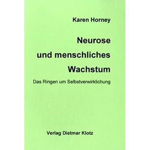 [PDF] Neurose und menschliches Wachstum: Das Ringen um Selbstverwirklichung KOSTENLOS DOWNLOAD