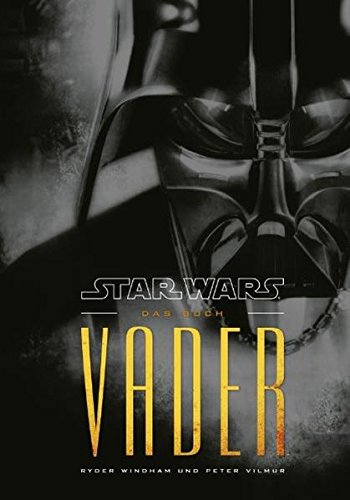 Preisvergleich Produktbild Star Wars: Das Vader Buch