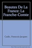 Image de Beautés de la France : La Franche-Comté