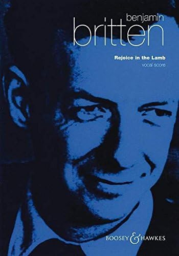 Rejoice in the Lamb, Op. 30: (1943)