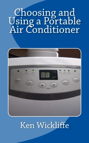 Preisvergleich Produktbild Choosing and Using a Portable Air Conditioner