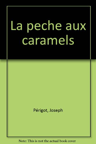 <a href="/node/5750">La pêche aux caramels</a>