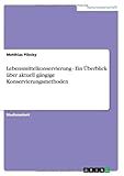Image de Lebensmittelkonservierung - Ein Überblick über aktuell gängige Konservierungsmethoden