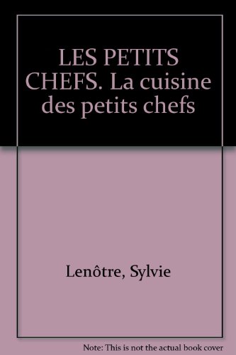 couverture de : La Cuisine des petits chefs