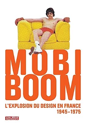 Les Arts Décoratifs - UCAD Mobi Boom - L'explosion Du Design En France 1945-1975 (1dvd)
