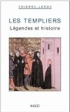 Image de Les Templiers : Légendes et histoire