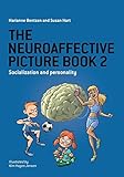  The Neuroaffective Picture Book 2: Socialization and Personality