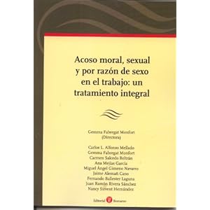 Acoso moral, sexual y por razon de sexo en el trabajo