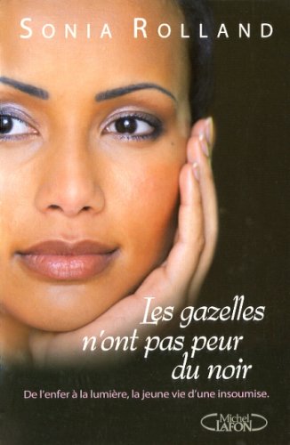 Les gazelles n'ont pas peur du noir