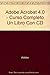 Produktbild Adobe Acrobat 4.0 - Curso Completo Un Libro Con CD