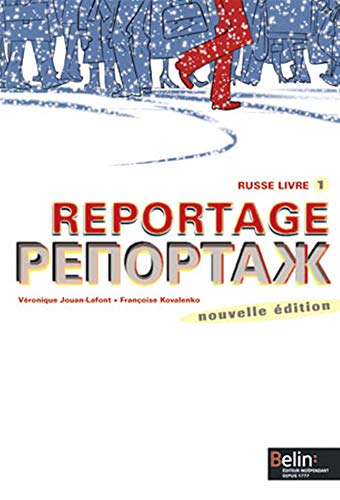 Reportage Russe Livre 1 Reportage Russe Livre 1