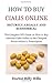 Produktbild How to Buy Cialis Online Securely, Legally And Economical: The Complete DIY Guide on How to Buy Genuine Cialis Online at the Cheapest Prices without a Prescription