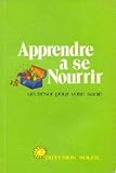 Apprendre a se nourrir