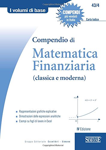Compendio di matematica finanziaria (classica e moderna) libro