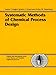 Systematic Methods of Chemical Process Design (Prentice Hall International Series in the Physical and Chemical engineering Sciences) by 