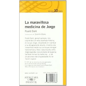 La maravillosa medicina de Jorge (Proxima Parada 10 Años)