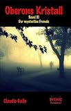 Cover zum Buch Oberons Kristall: Band III: Der myste...
