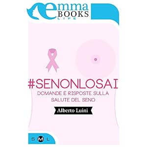 #senonlosai. Domande e risposte sulla salute del seno