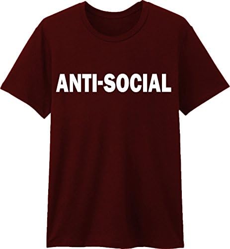 Unisex Anti Social Print Quality T Shirt (Small, Burgundy (Anti Social))