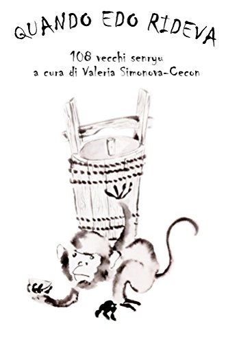 Quando Edo rideva: 108 vecchi senryu Quando Edo rideva: 108 vecchi senryu