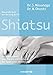 Produktbild Das große Buch der Heilung durch Shiatsu: Das Standardwerk über Theorie und Praxis der japanischen Heilmassage