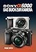 Sony Alpha 6000 Das Buch zur Kamera by 