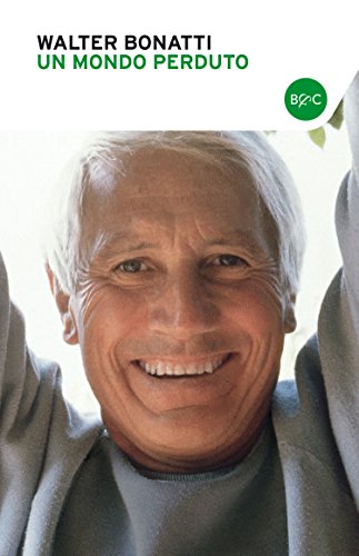 Un mondo perduto (Italian Edition)