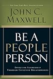 Image de Be A People Person: Effective Leadership Through Effective Relationships (English Edition)