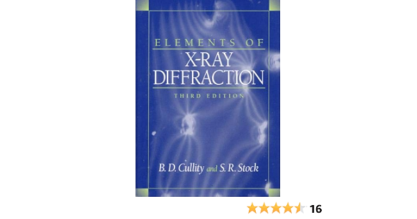 Elements Of X Ray Diffraction Cullity Deceased B D Stock S R In Books